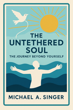 The Untethered Soul
