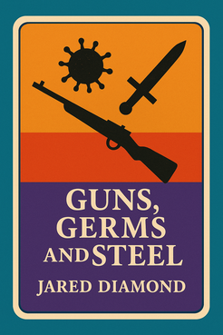 Guns, Germs, and Steel