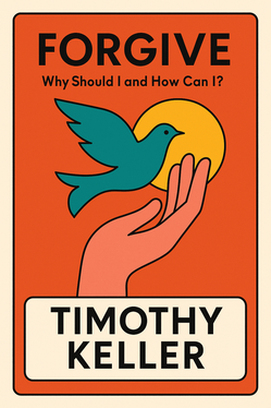 Forgive: Why Should I and How Can I?