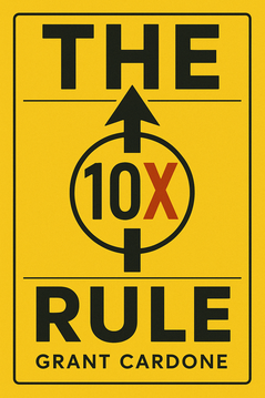 The 10X Rule