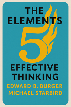 The Five Elements of Effective Thinking