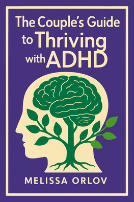 The Couple’s Guide to Thriving with ADHD