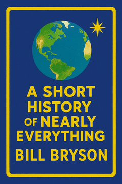 A Short History of Nearly Everything