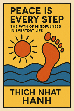 Peace Is Every Step