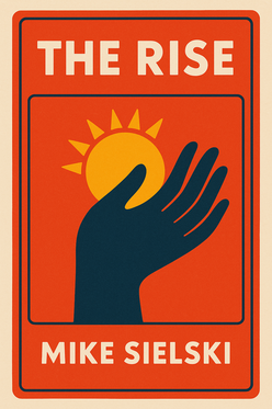 The Rise