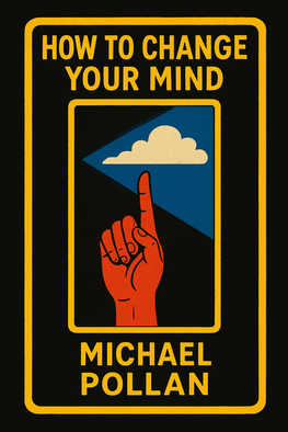 How to Change Your Mind